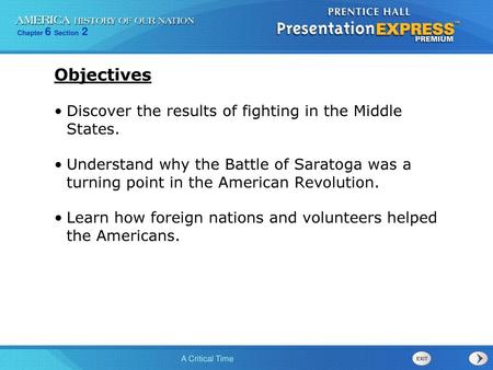 Objectives Discover the results of fighting in the Middle States.