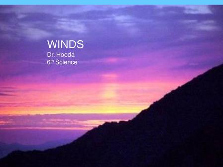 WINDS Dr. Hooda 6th Science Land and Sea Breezes.