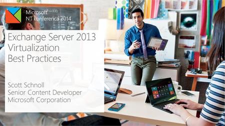 Exchange Server 2013 Virtualization Best Practices