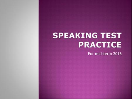 Speaking test practice