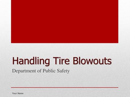 Handling Tire Blowouts