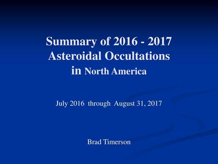 Summary of Asteroidal Occultations in North America