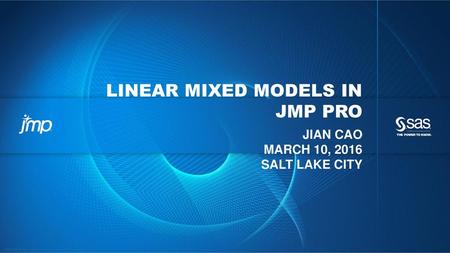 Linear Mixed Models in JMP Pro