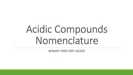 Acidic Compounds Nomenclature