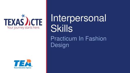 Interpersonal Skills Practicum In Fashion Design.