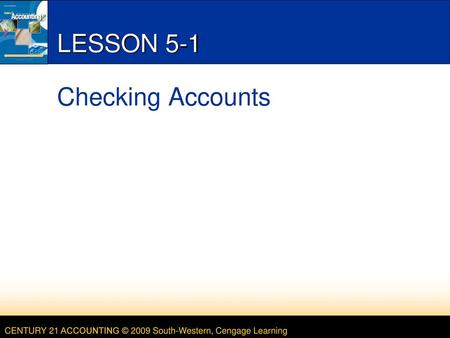 LESSON 5-1 Checking Accounts