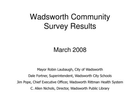 Wadsworth Community Survey Results