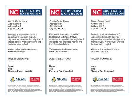 Enclosed is information from N.C. Cooperative Extension that you