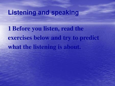 Listening and speaking