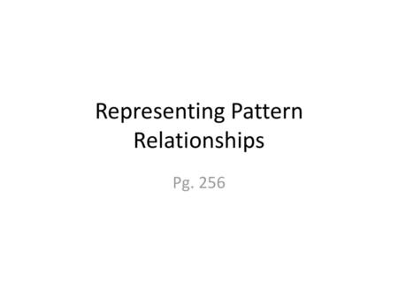 Representing Pattern Relationships