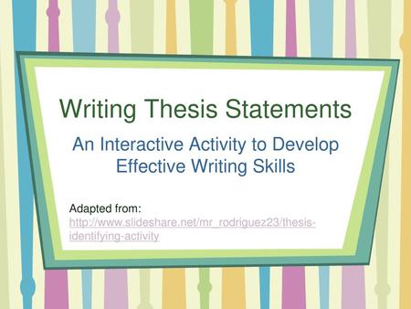 Writing Thesis Statements