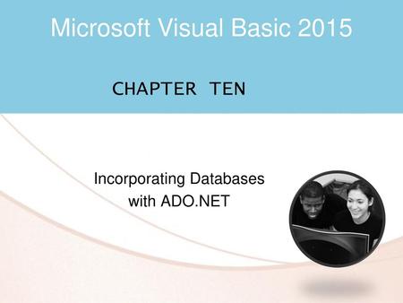 Incorporating Databases with ADO.NET