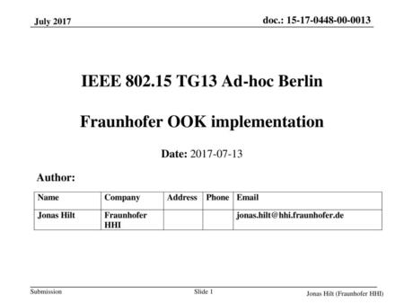 IEEE TG13 Ad-hoc Berlin Fraunhofer OOK implementation