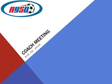 Coach Meeting Aug 29, 2016.