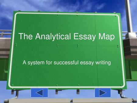 The Analytical Essay Map