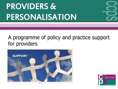 A programme of policy and practice support for providers