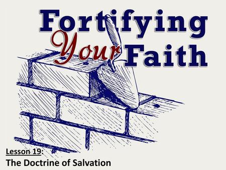 The Doctrine of Salvation