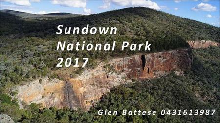 Sundown National Park 2017 Glen Battese 0431613987.