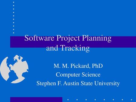 Software Project Planning and Tracking