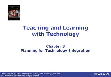 Teaching and Learning with Technology