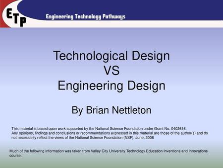 Technological Design VS Engineering Design