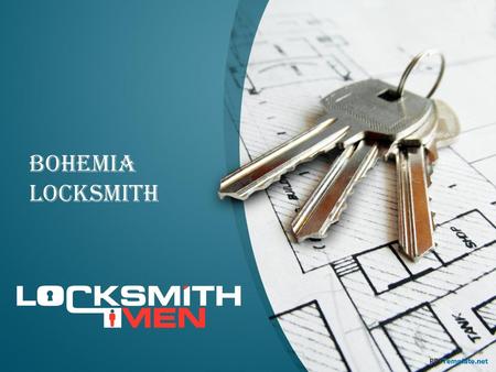 Bohemia locksmith.