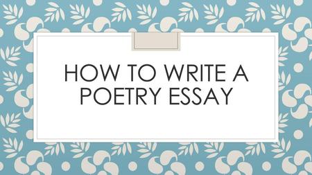 How To Write a Poetry Essay