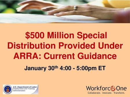 $500 Million Special Distribution Provided Under ARRA: Current Guidance January 30th 4:00 - 5:00pm ET.