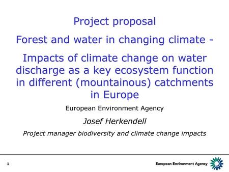 Forest and water in changing climate -