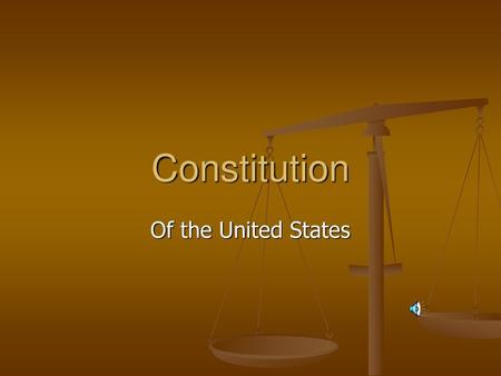 Constitution Of the United States.