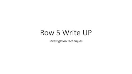 Investigation Techniques