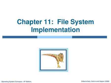 Chapter 11: File System Implementation