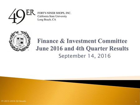 Finance & Investment Committee June 2016 and 4th Quarter Results