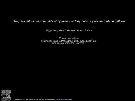 Mingyu Liang, Carla R. Ramsey, Franklyn G. Knox  Kidney International 