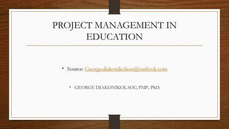 PROJECT MANAGEMENT IN EDUCATION