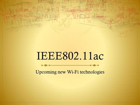 Upcoming new Wi-Fi technologies