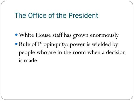 The Office of the President