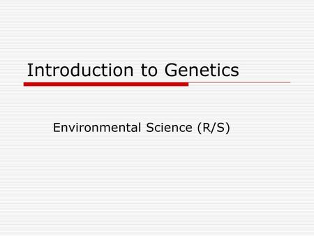 Introduction to Genetics