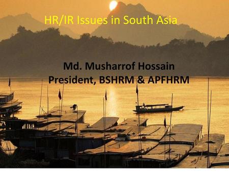 President, BSHRM & APFHRM