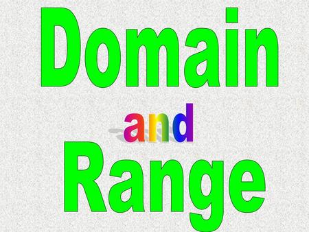 Domain and Range.