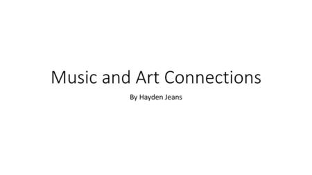 Music and Art Connections