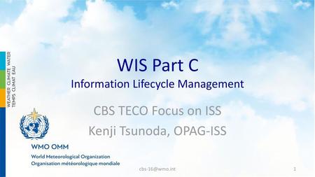 WIS Part C Information Lifecycle Management