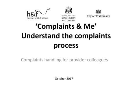 ‘Complaints & Me’ Understand the complaints process