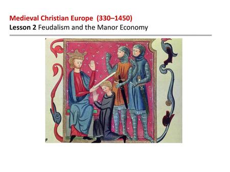 Medieval Christian Europe  (330–1450)