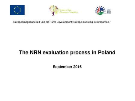 The NRN evaluation process in Poland