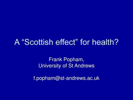 A “Scottish effect” for health?