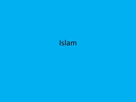 Islam.