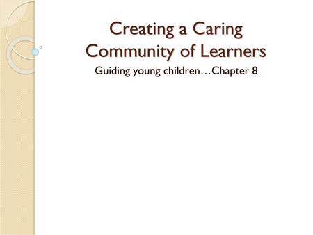 Creating a Caring Community of Learners