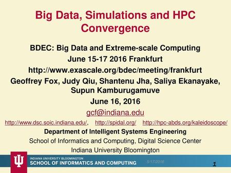 Big Data, Simulations and HPC Convergence