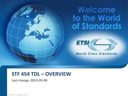 STF 454 TDL – Overview Last change: